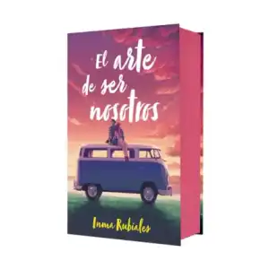 El arte de ser nosotros ed. Especial por Inma Rubiales miniatura 1